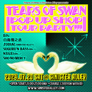 Tears of Swan Pop Up Shop Tour Party!!!