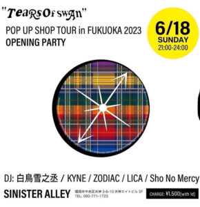 Tears Of Swan Pop Up Shop Tour in Fukuoka 2023